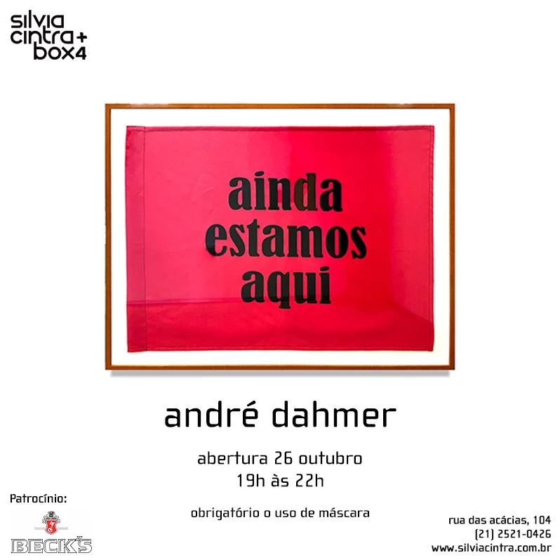 Exposição "Ainda estamos aqui" | André Dahmer