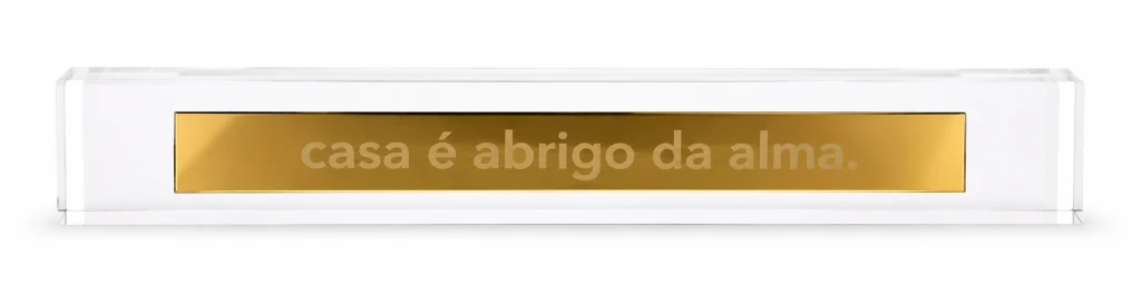 Régua: Casa é abrigo da alma.